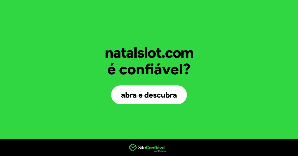 O site natalslot.com é confiável?