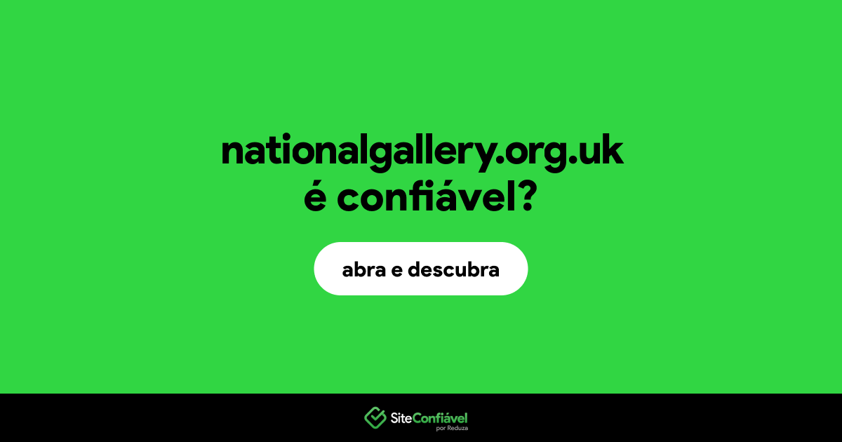 O site nationalgallery.org.uk é confiável?