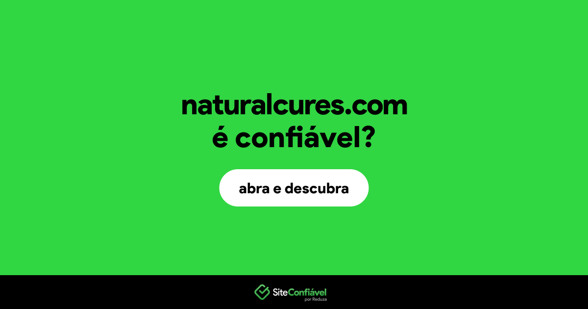 O site naturalcures.com é confiável?