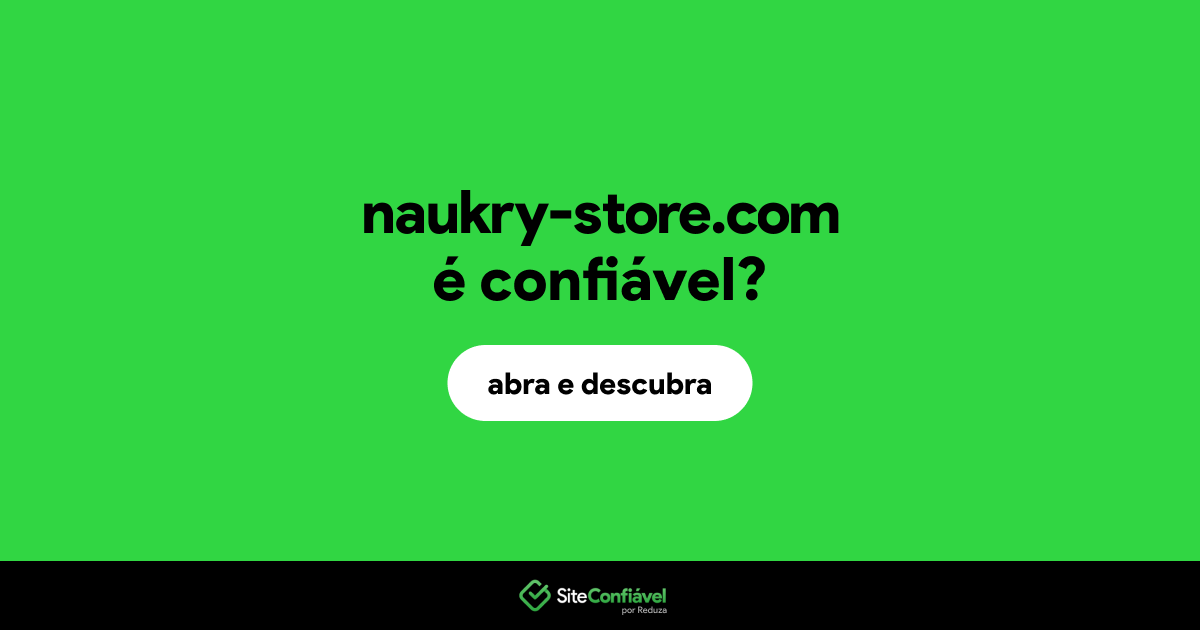 O site naukry-store.com é confiável?