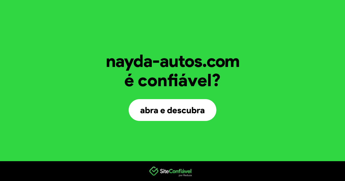 O site nayda-autos.com é confiável?