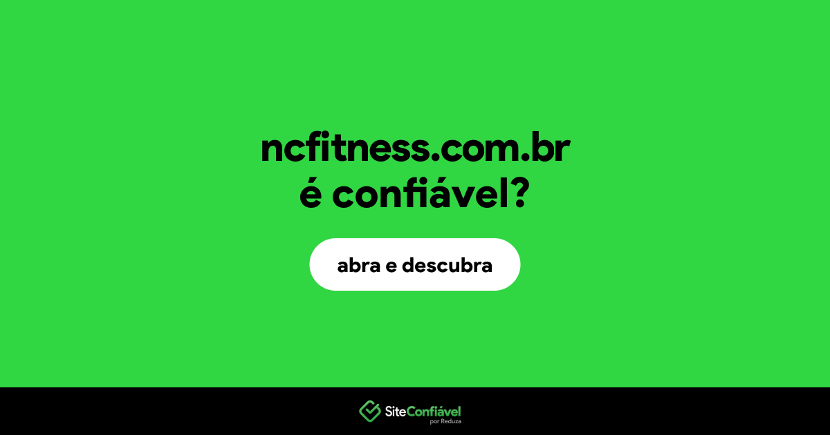 O site ncfitness.com.br é confiável?