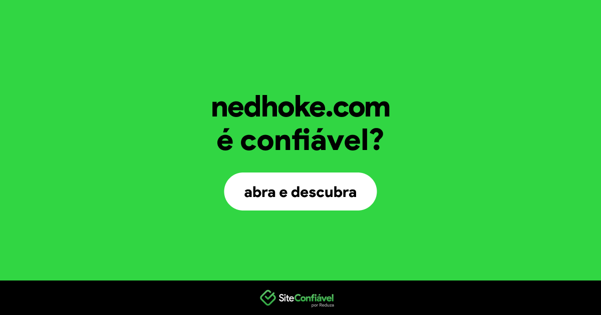 O site nedhoke.com é confiável?