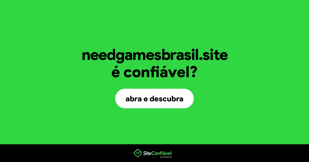 O site needgamesbrasil.site é confiável?