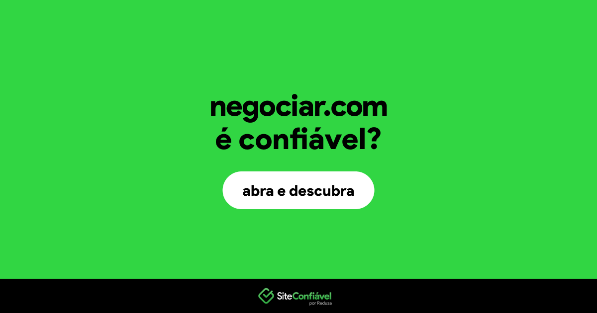 O site negociar.com é confiável?