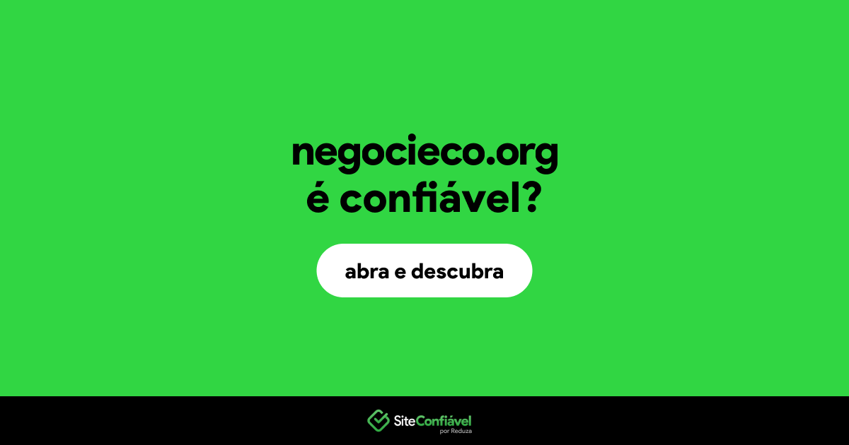 O site negocieco.org é confiável?