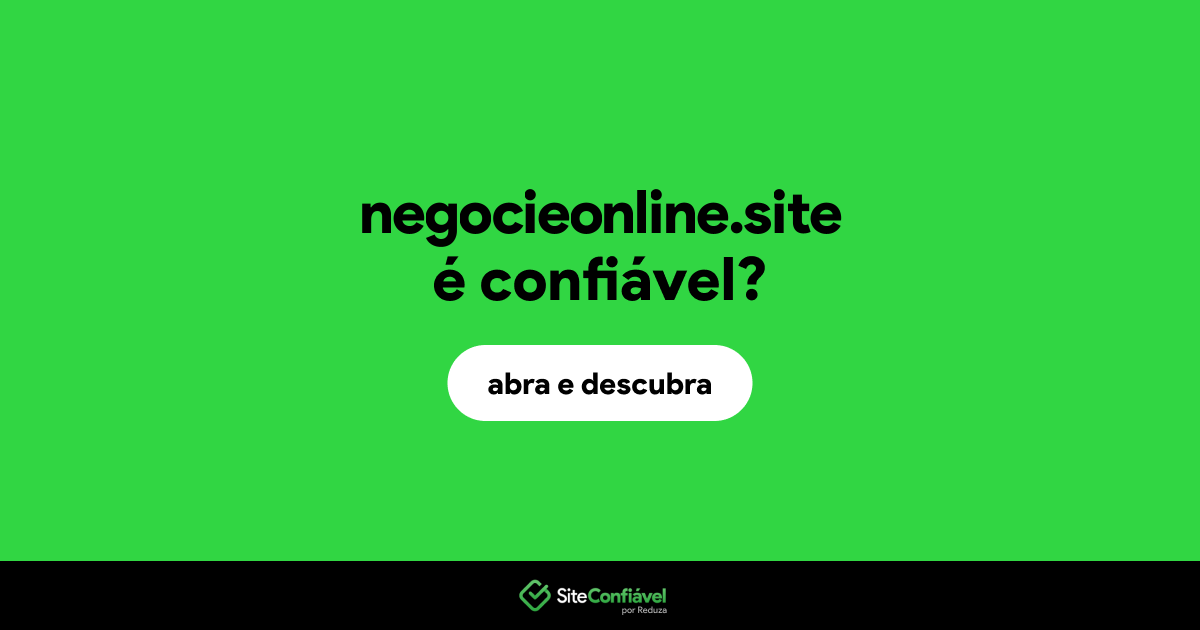 O site negocieonline.site é confiável?