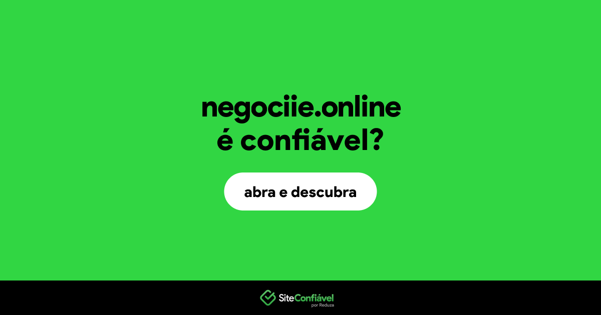 O site negociie.online é confiável?