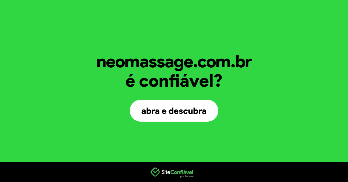 O site neomassage.com.br é confiável?