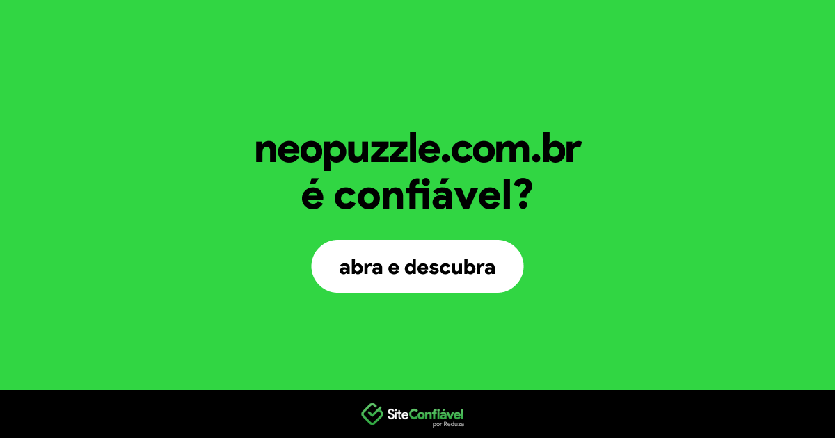 O site neopuzzle.com.br é confiável?