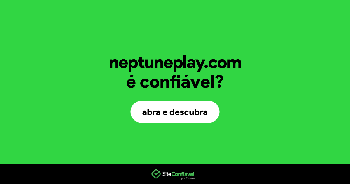 O site neptuneplay.com é confiável?