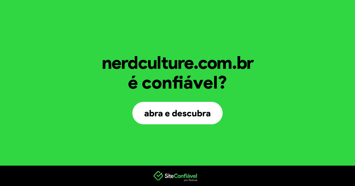 O site nerdculture.com.br é confiável?