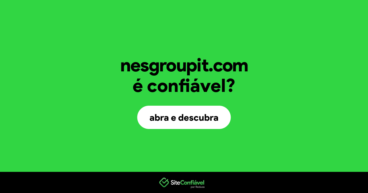 O site nesgroupit.com é confiável?