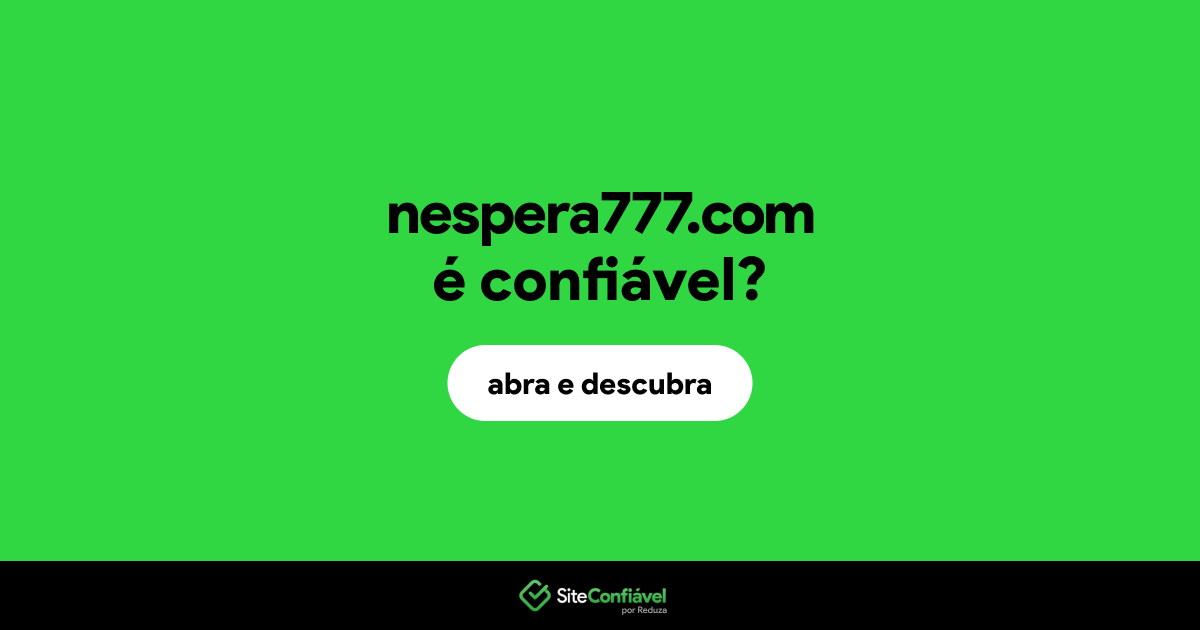 O site nespera777.com é confiável?