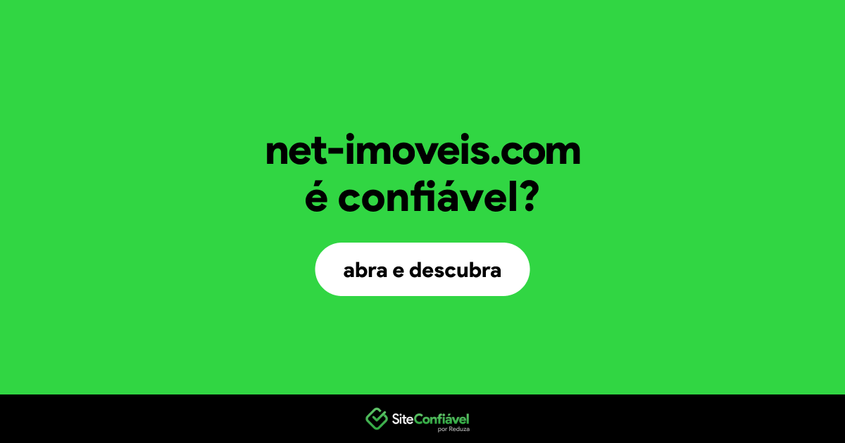 O site net-imoveis.com é confiável?