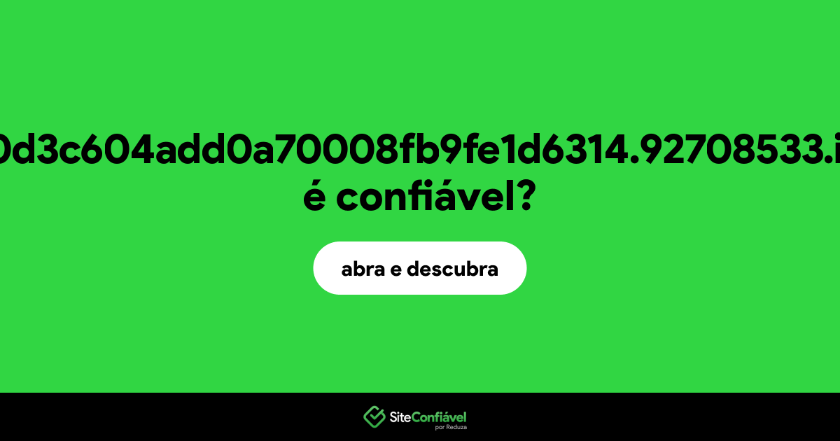 O site net.x.21cf4a3b0d3c604add0a70008fb9fe1d6314.92708533.id.opendns.com é confiável?