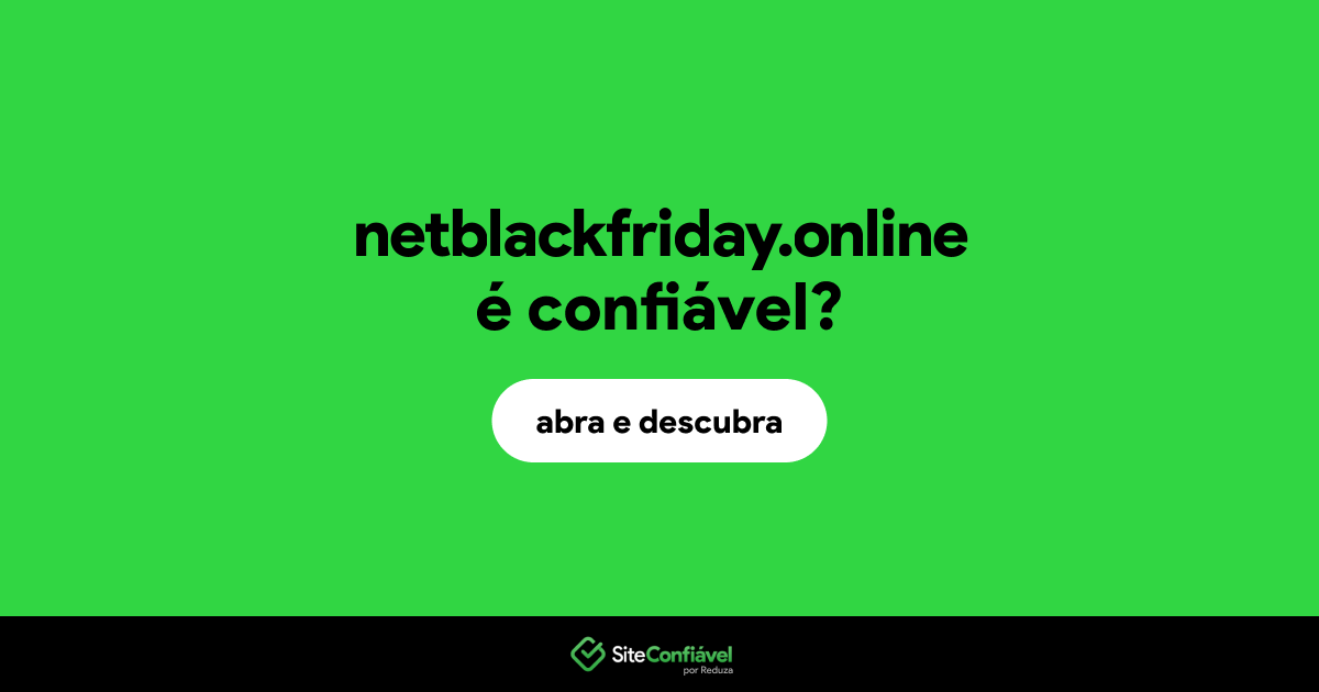 O site netblackfriday.online é confiável?