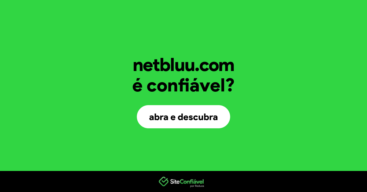 O site netbluu.com é confiável?