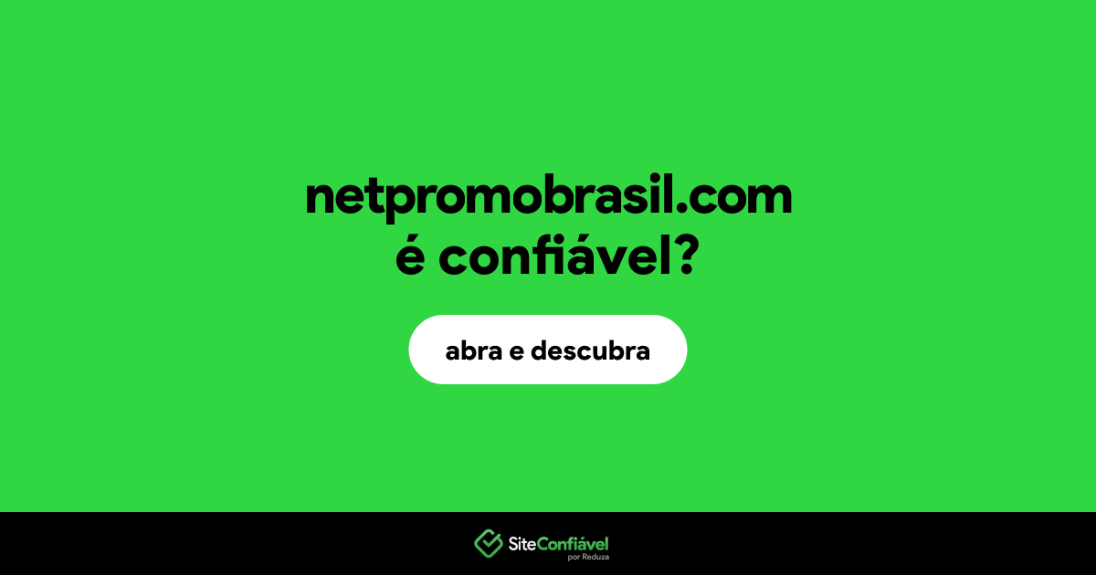 O site netpromobrasil.com é confiável?