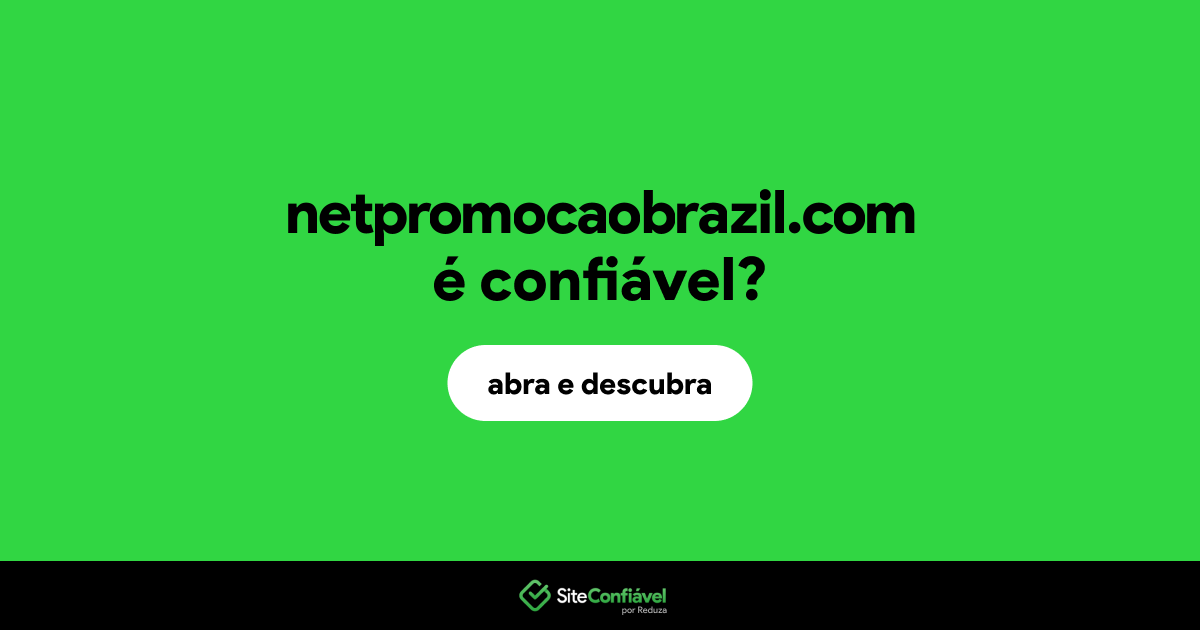 O site netpromocaobrazil.com é confiável?