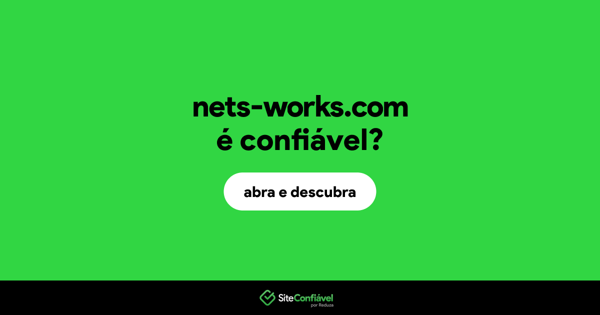 O site nets-works.com é confiável?