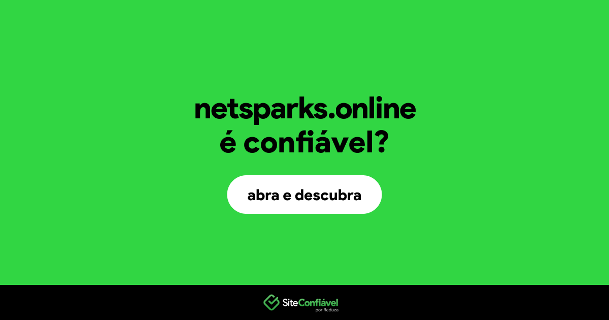 O site netsparks.online é confiável?
