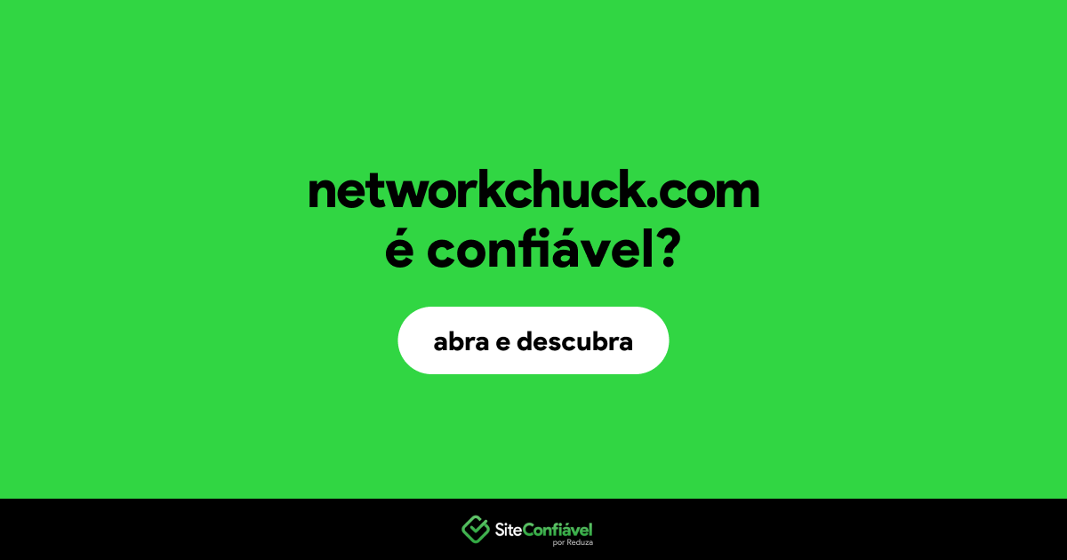 O site networkchuck.com é confiável?