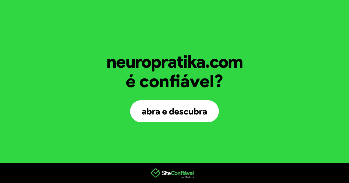 O site neuropratika.com é confiável?