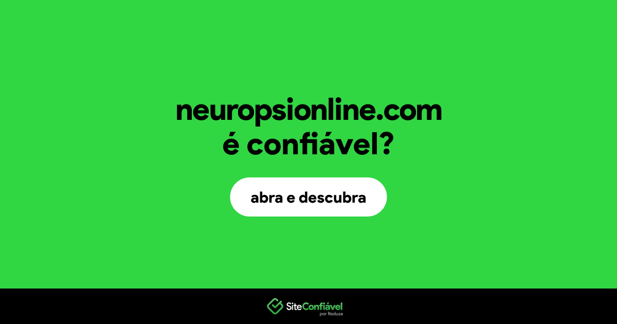 O site neuropsionline.com é confiável?