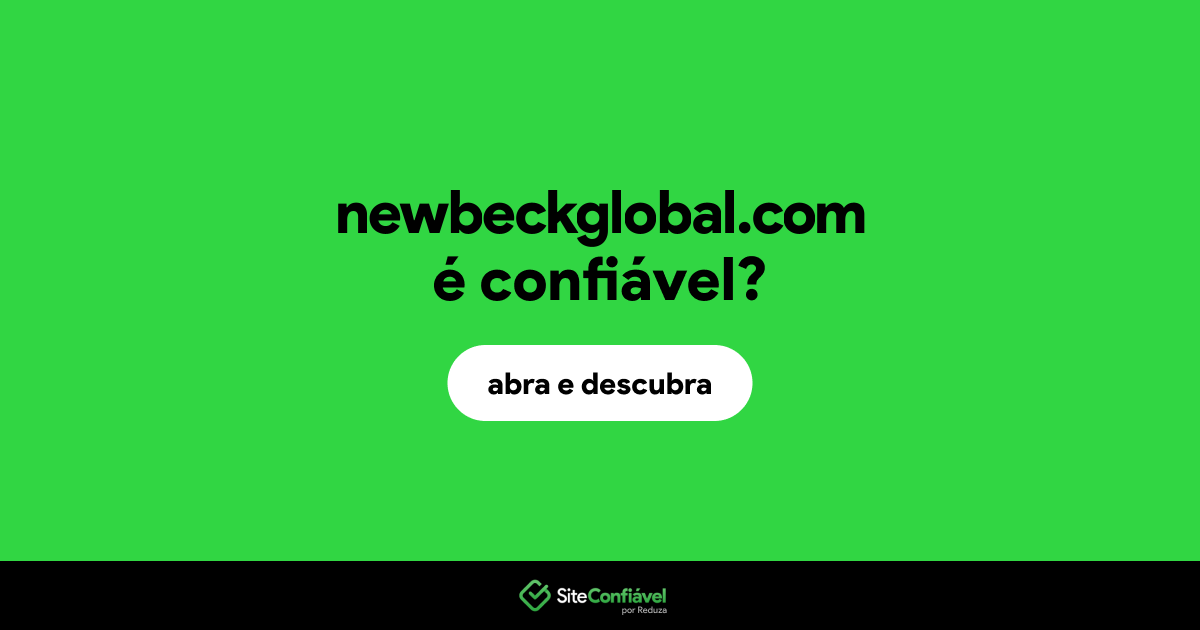 O site newbeckglobal.com é confiável?