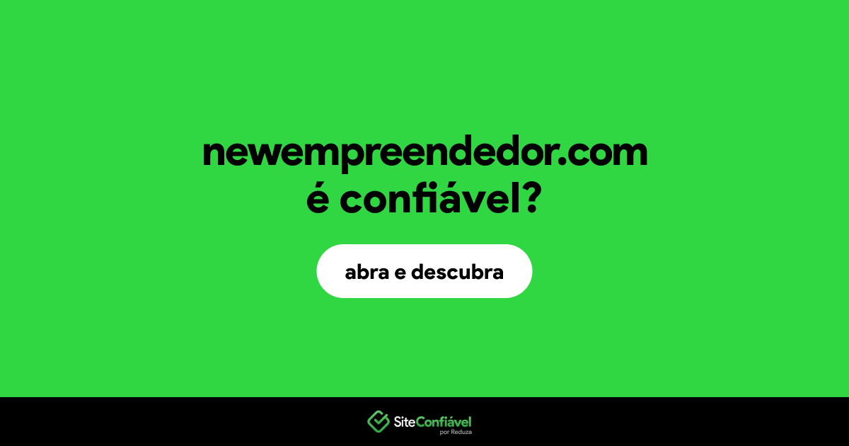 O site newempreendedor.com é confiável?