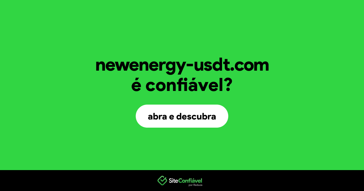 O site newenergy-usdt.com é confiável?