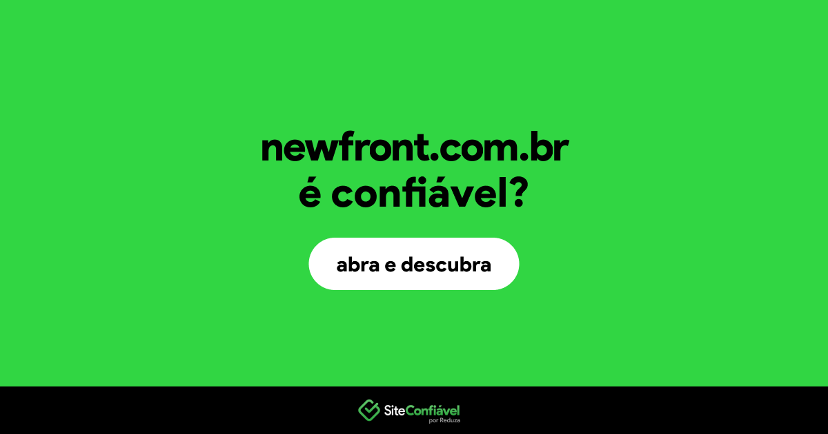 O site newfront.com.br é confiável?