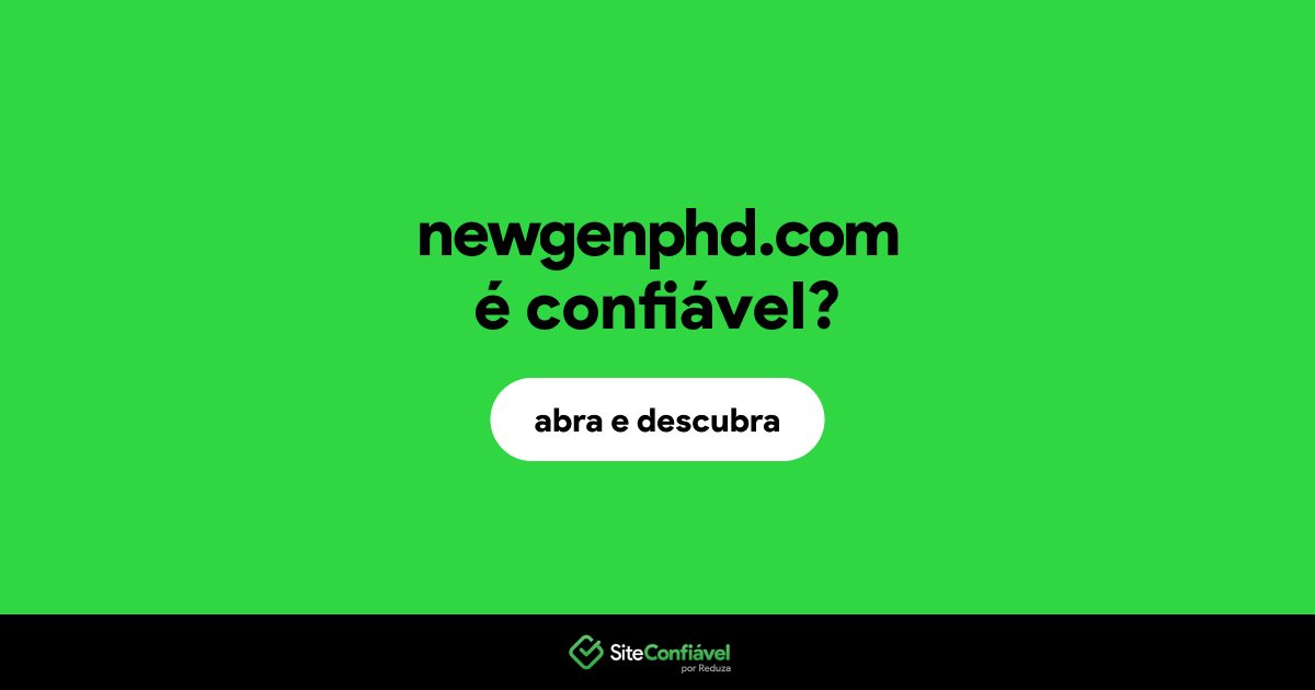 O site newgenphd.com é confiável?