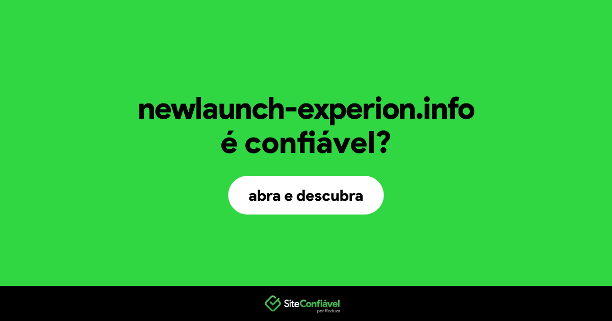 O site newlaunch-experion.info é confiável?