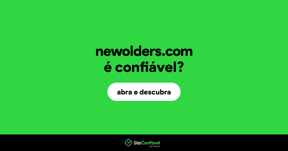 O site newolders.com é confiável?