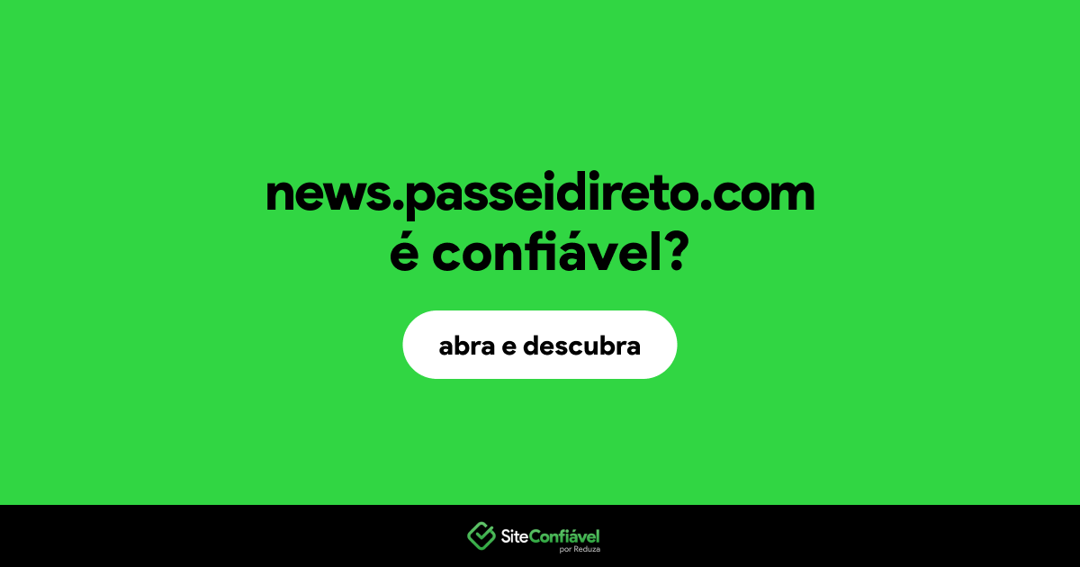 O site news.passeidireto.com é confiável?