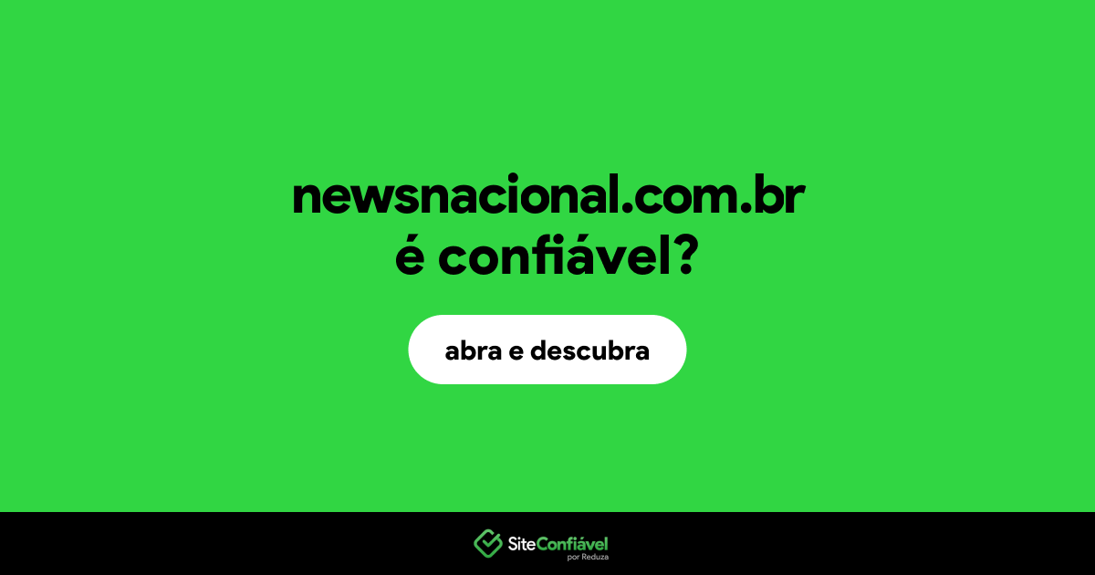 O site newsnacional.com.br é confiável?