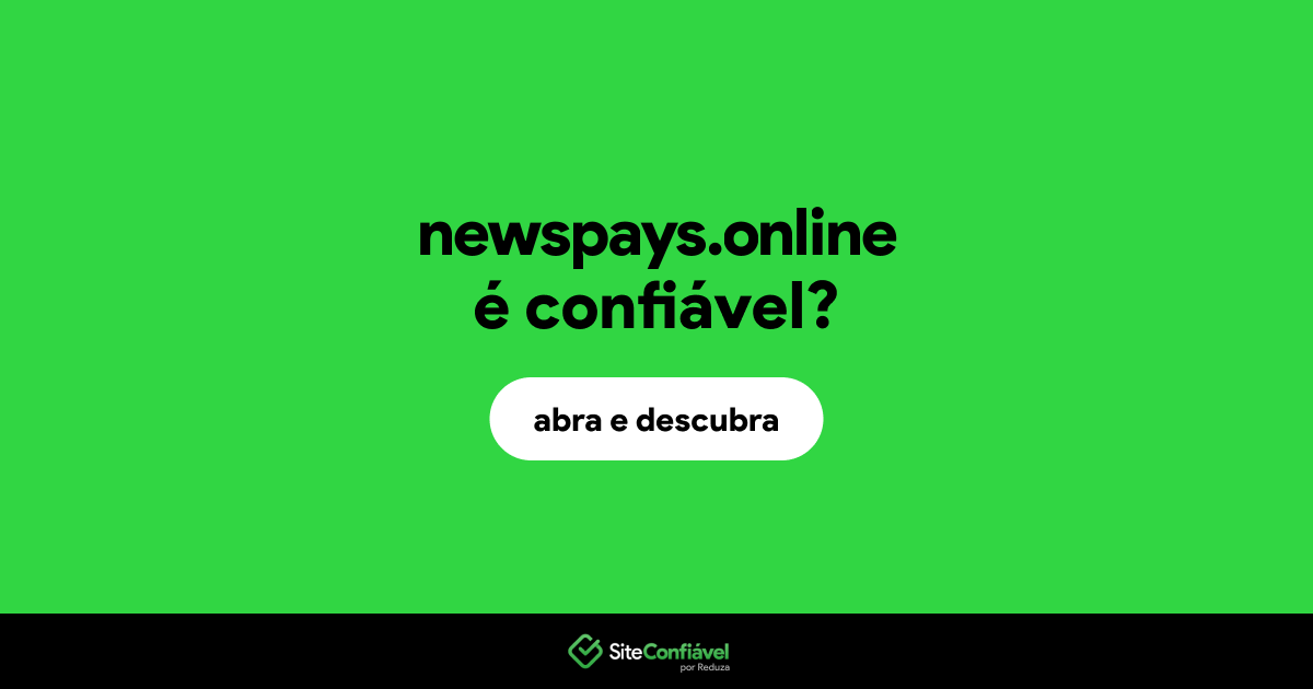 O site newspays.online é confiável?