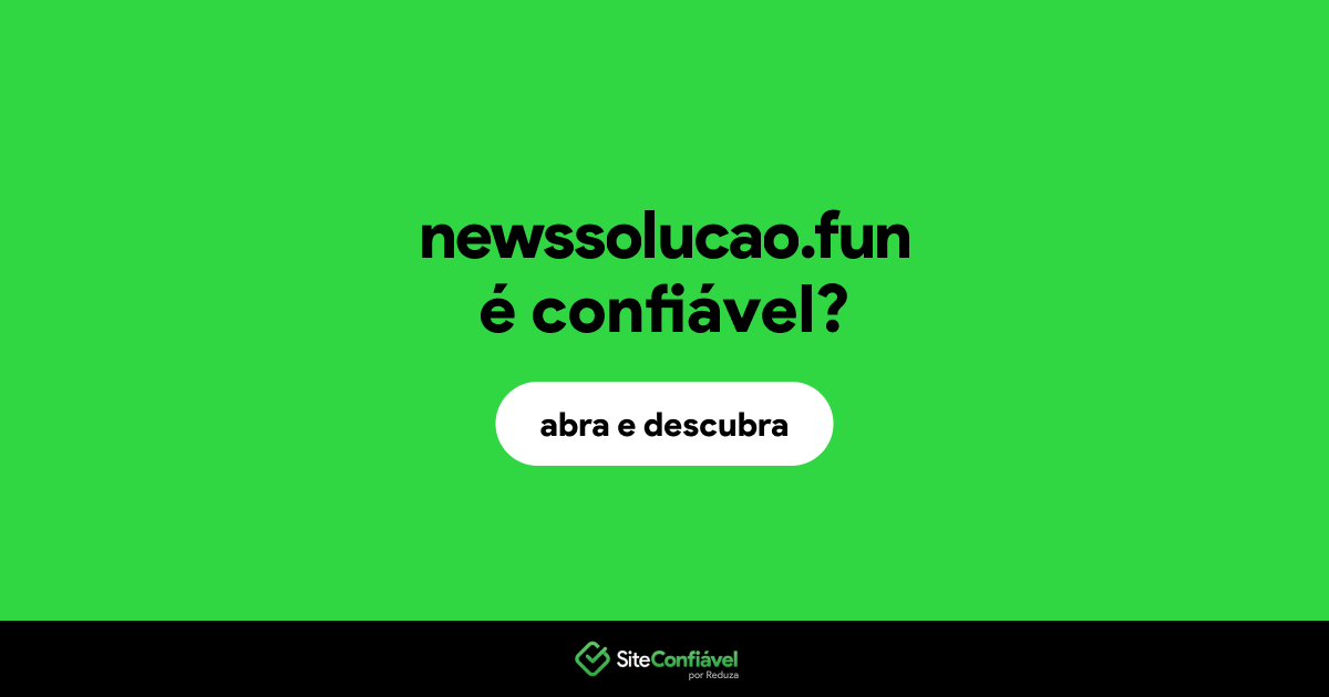 O site newssolucao.fun é confiável?