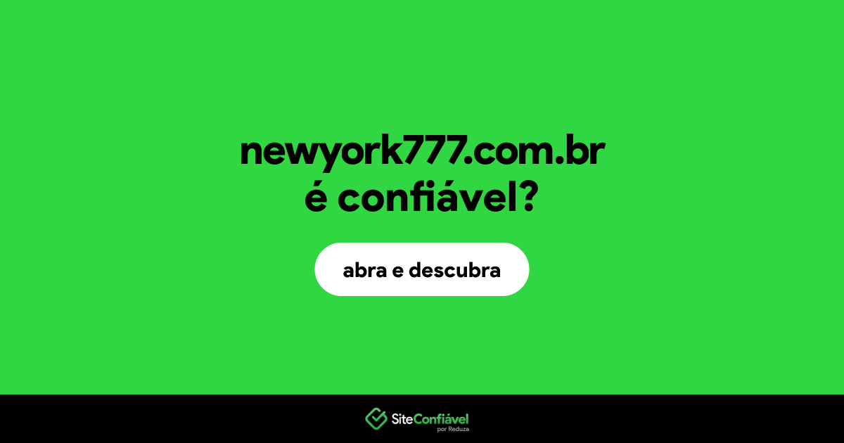 O site newyork777.com.br é confiável?