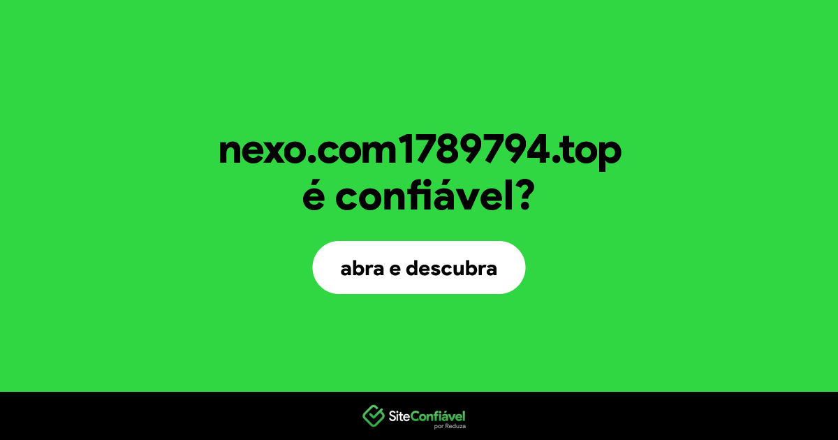 O site nexo.com1789794.top é confiável?