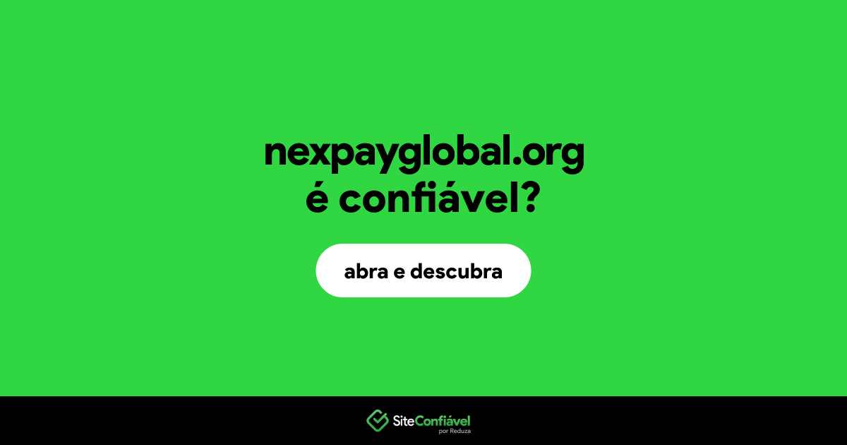 O site nexpayglobal.org é confiável?