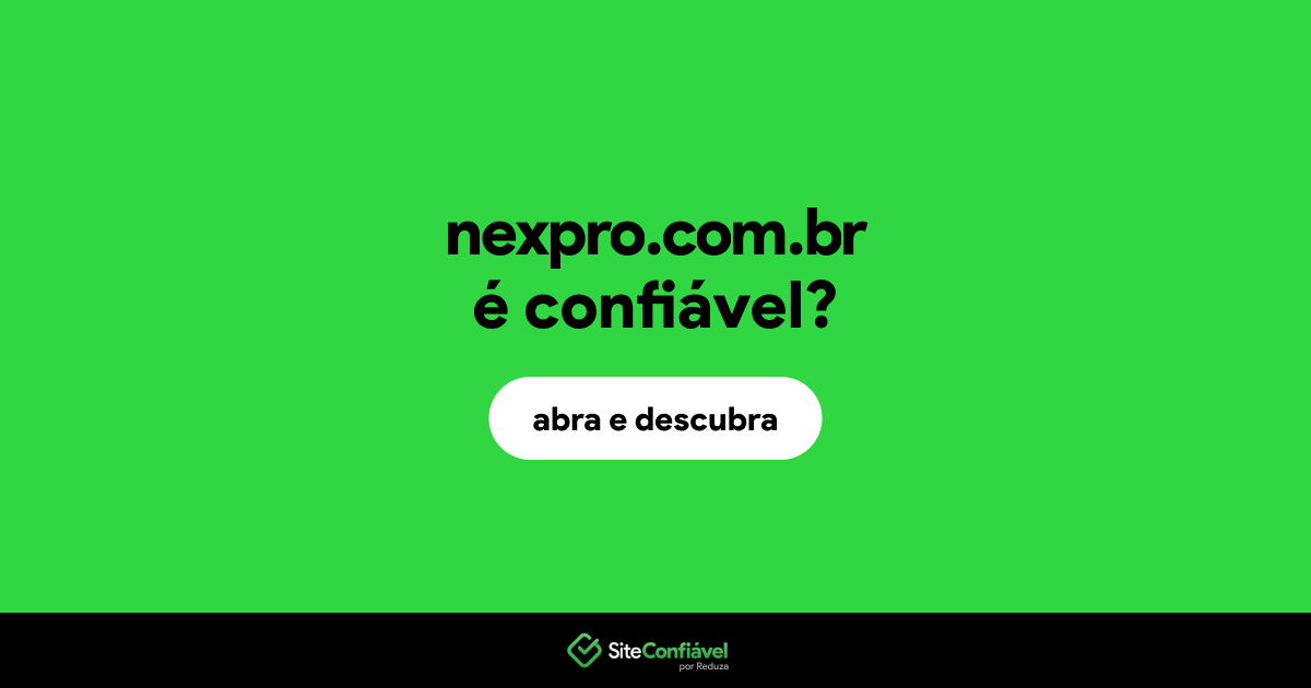 O site nexpro.com.br é confiável?