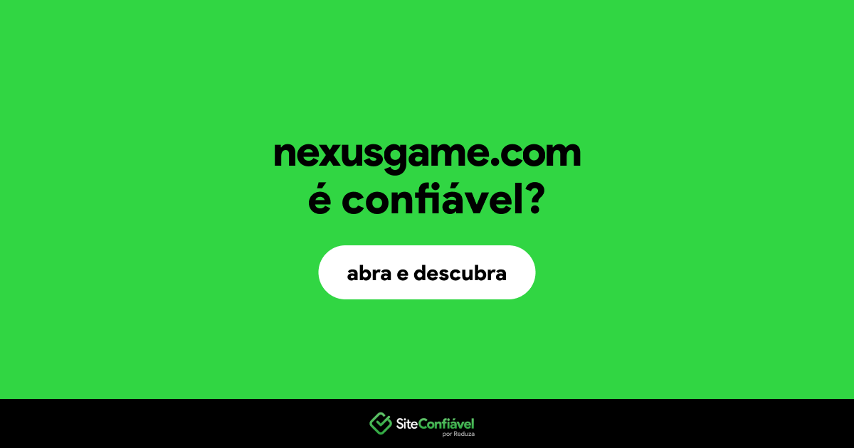 O site nexusgame.com é confiável?