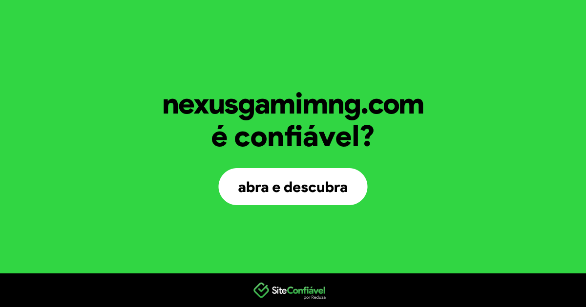 O site nexusgamimng.com é confiável?