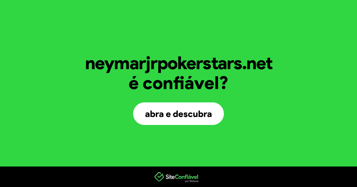 O site neymarjrpokerstars.net é confiável?