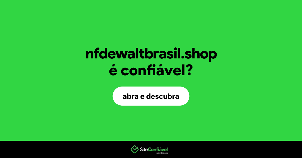 O site nfdewaltbrasil.shop é confiável?