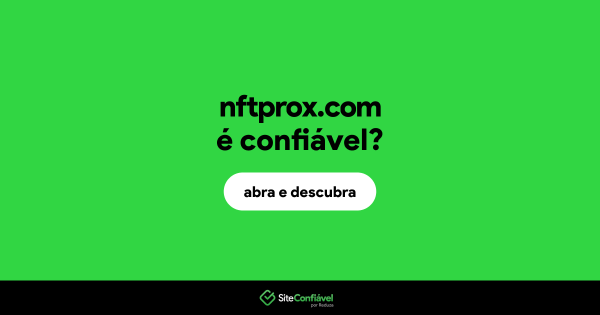 O site nftprox.com é confiável?