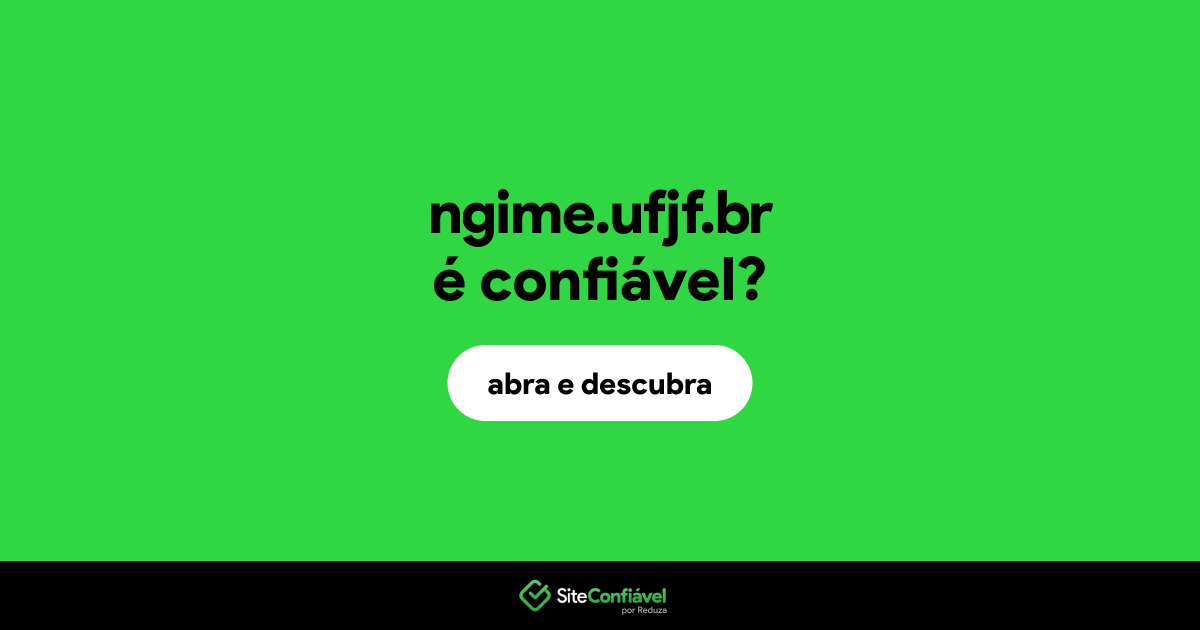O site ngime.ufjf.br é confiável?